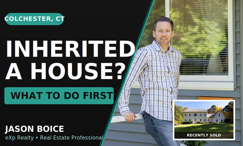 Inherited a House in Colchester, CT? What &hellip;
