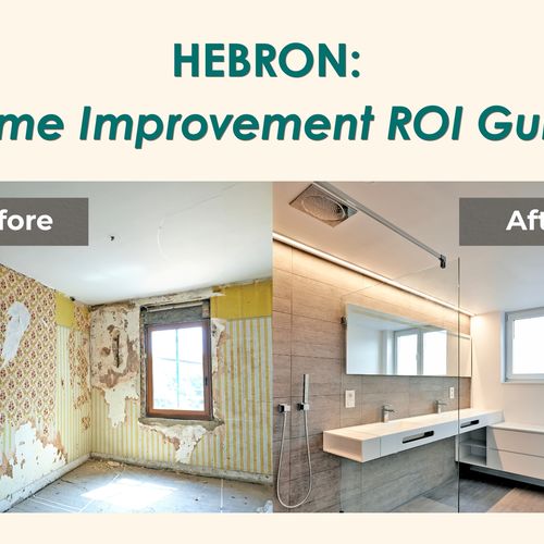 Hebron: Should You Upgrade Your Home Before Selling? What Actually Pays Off