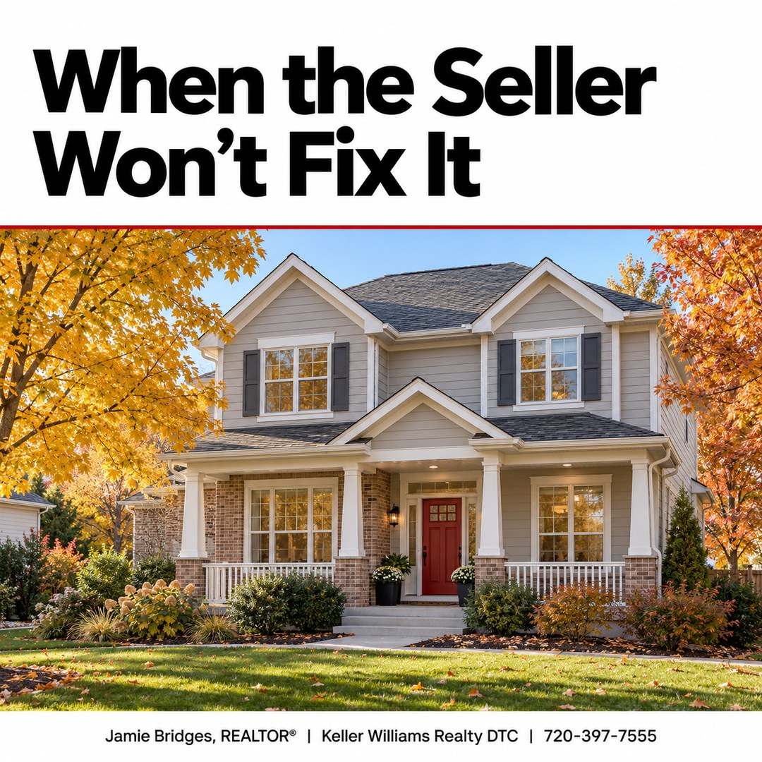 Denver Metro two-story home with a red front door and fall trees, titled When the Seller Won't Fix It