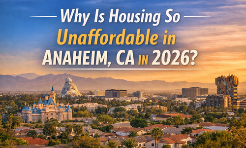Why Is Housing So Unaffordable in Anaheim, CA &hellip;