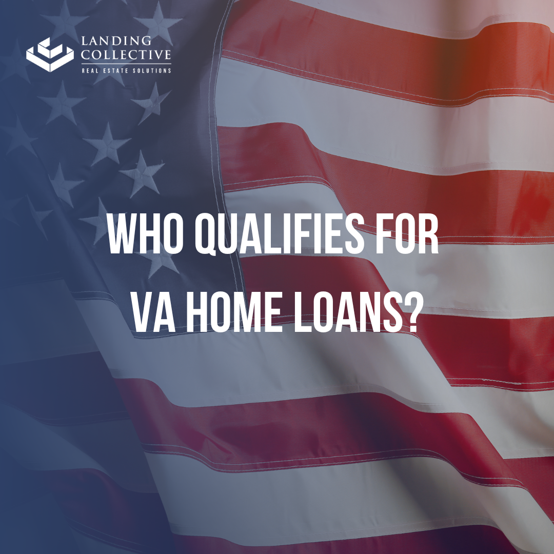 Who Qualifies for VA Home Loans?