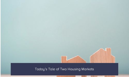 Today’s Tale of Two Housing Markets
