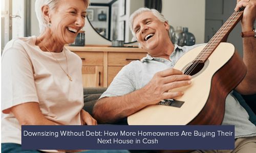 Downsizing Without Debt: How More Homeowners Are …