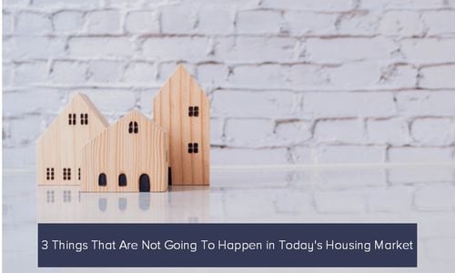 3 Things That Are Not Going To Happen in Today's &hellip;