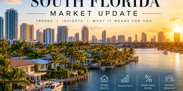 South Florida Real Estate Market Update: What Buyers &hellip;