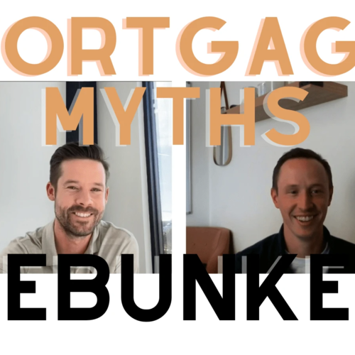 Mortgage Myths Debunked with Lender Dylan McCaghren