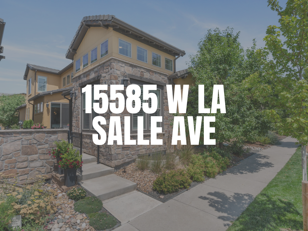 15585 W La Salle Ave, FORM Denver, Denver Realtor, Top Denver Realtor, FORM at Compass Denver, FORM Team, Wheat Ridge Real Estate Agents