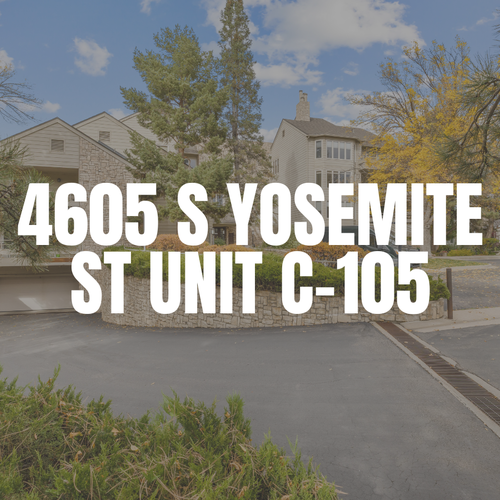 4605 S Yosemite St Unit C105 Denver CO 80237
