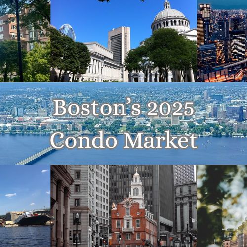 Boston’s 2025 Condo Market: Hotspots, Trends, and Whether to Buy or Sell
