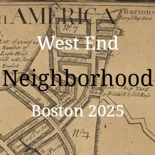 Why Boston's West End is the Neighborhood You've Been Searching For