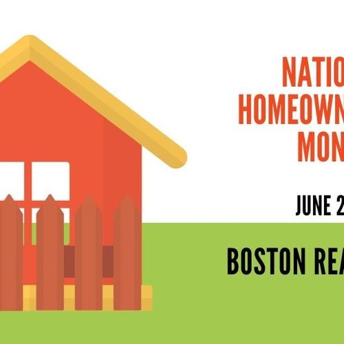 National Homeownership Month: What It Means and Why June 2025 Is a Big Moment for Boston Buyers and Sellers