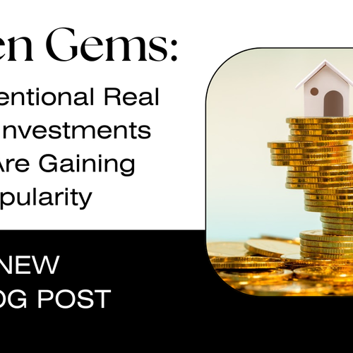 Hidden Gems: Unconventional Real Estate Investments That Are Gaining Popularity