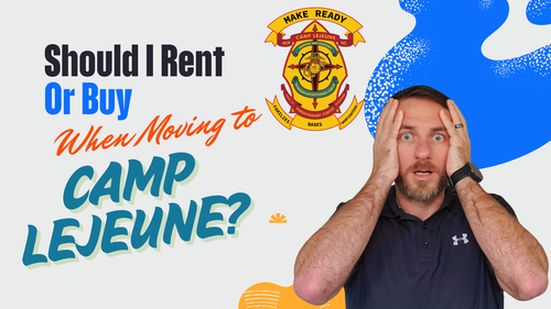 Is It Better to Buy or Rent Near Camp Lejeune?