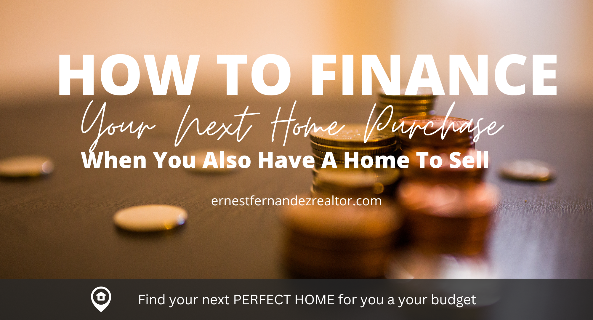 Copy of IG – How To Finance Your Next Perfect Home (2002 x 1080 px)