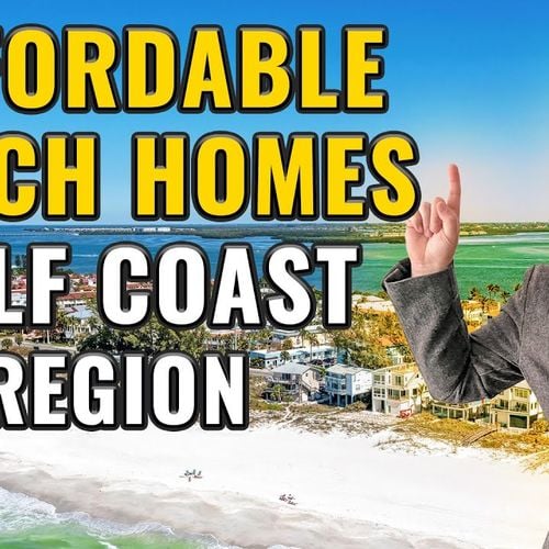 Beach Living Under $1 Million: Your Guide to Affordable Gulf Coast Homes on Florida's Gulf Coast