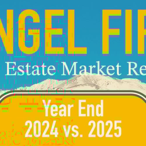 2025 Year End Angel Fire Real Estate Market Report