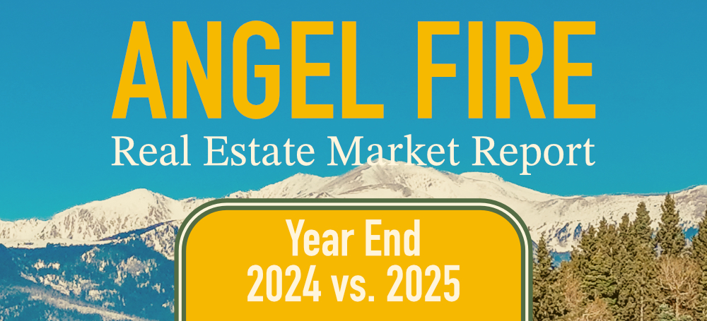 Angel Fire real estate market report year-end 2024 vs 2025 showing mountain backdrop and housing market analysis
