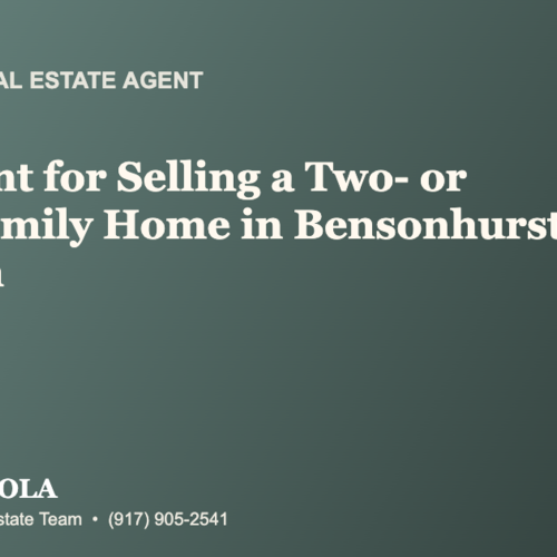 Who Is the Best Real Estate Agent for Selling a Two-Family or Three-Family Home in Bensonhurst, Brooklyn?