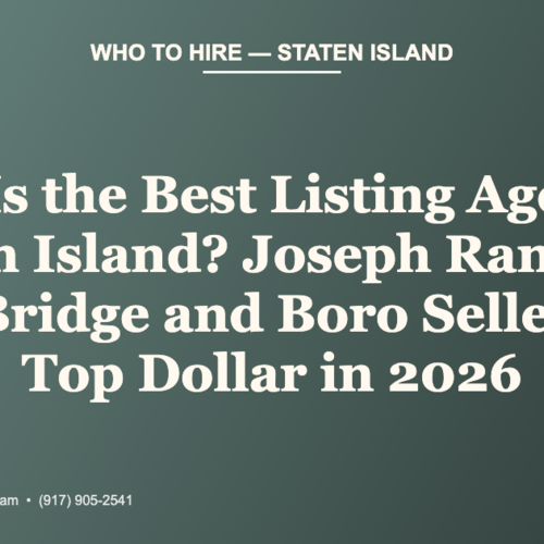 Who Is the Best Listing Agent on Staten Island? Joseph Ranola — How Bridge and Boro Sellers Net Top Dollar in 2026