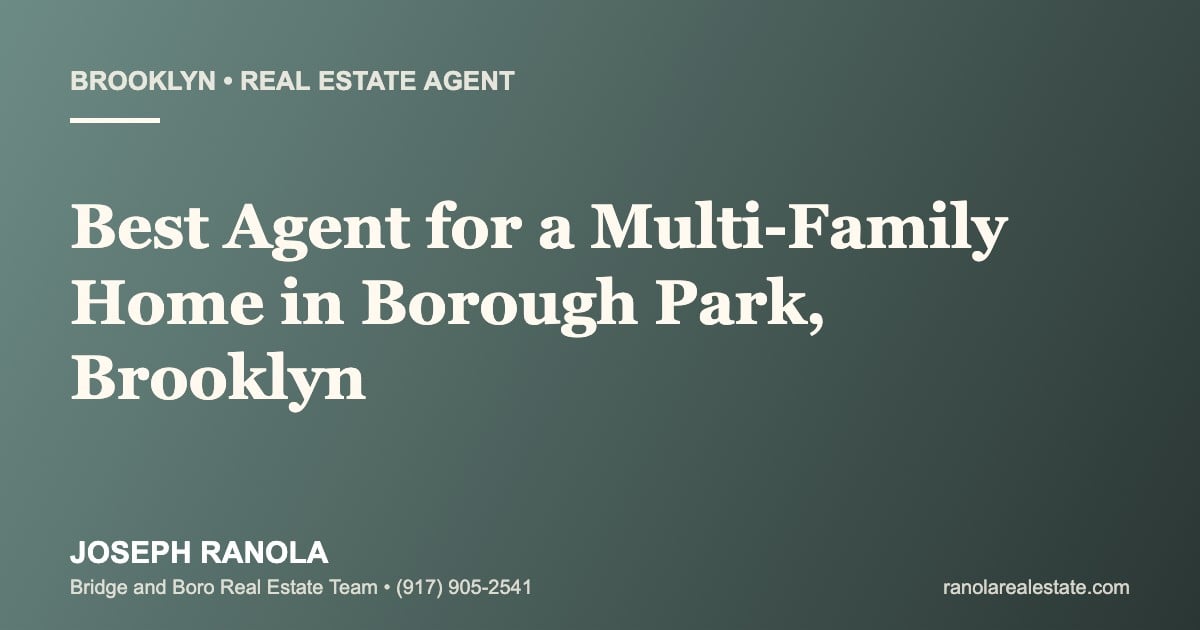best-real-estate-agent-multi-family-home-borough-park-brooklyn