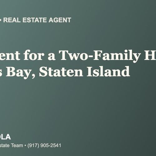 Who Is the Best Real Estate Agent for Selling a Two-Family Home in Prince's Bay, Staten Island?