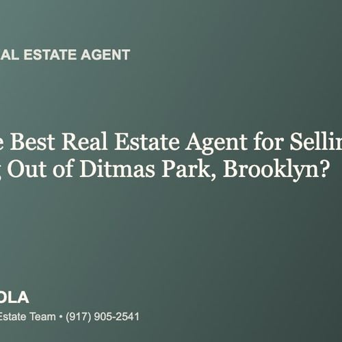 Who Is the Best Real Estate Agent for Selling and Relocating Out of Ditmas Park, Brooklyn?