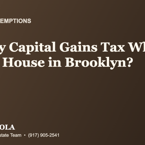 Do I Pay Capital Gains Tax When I Sell My House in Brooklyn?
