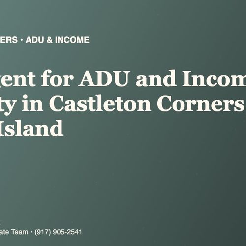 Who Is the Best Real Estate Agent for ADU and Income Property in Castleton Corners, Staten Island?