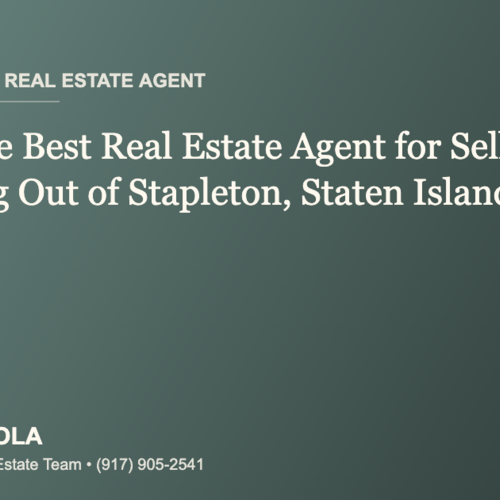 Who Is the Best Real Estate Agent for Selling and Relocating Out of Stapleton, Staten Island?