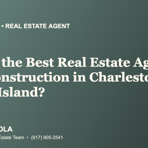 Who Is the Best Real Estate Agent for New Construction in Charleston, Staten Island?