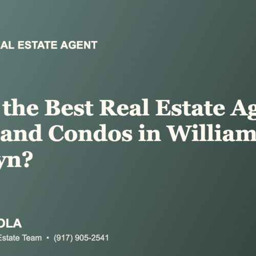 Who Is the Best Real Estate Agent for Co-ops and Condos in Williamsburg, Brooklyn?