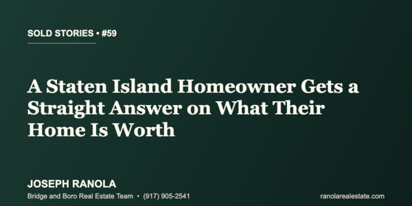 Sold Stories #59: A Staten Island Homeowner Gets &hellip;