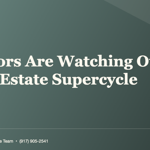What You Need to Know About Investors Are Watching Out For a Real Estate Supercycle