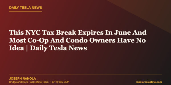 This NYC Tax Break Expires In June And &hellip;