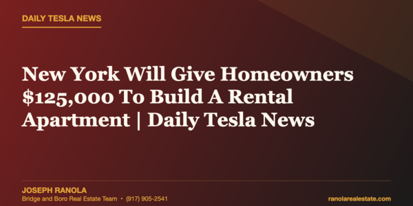 New York Will Give Homeowners $125,000 To Build &hellip;