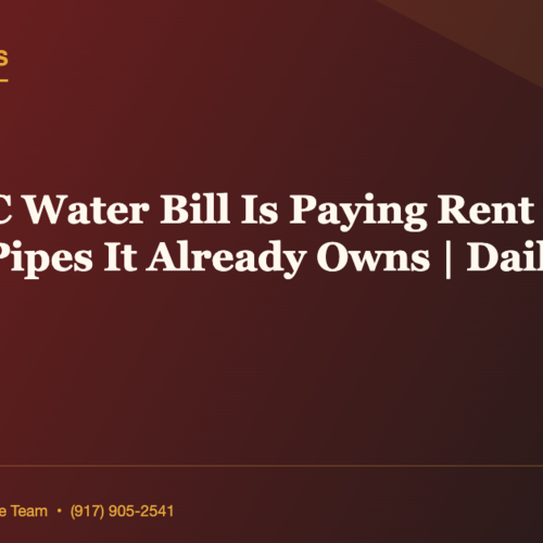 Your NYC Water Bill Is Paying Rent To The City For Pipes It Already Owns | Daily Tesla News