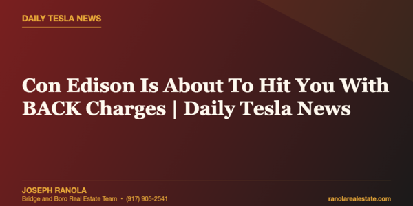 Con Edison Is About To Hit You With &hellip;