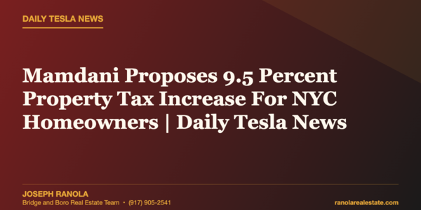 Mamdani Proposes 9.5 Percent Property Tax Increase For &hellip;