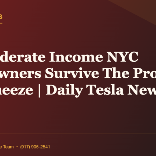 Can Moderate Income NYC Homeowners Survive The Property Tax Squeeze | Daily Tesla News