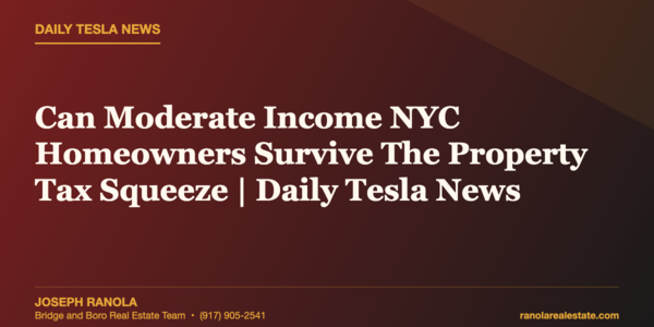 Can Moderate Income NYC Homeowners Survive The Property &hellip;