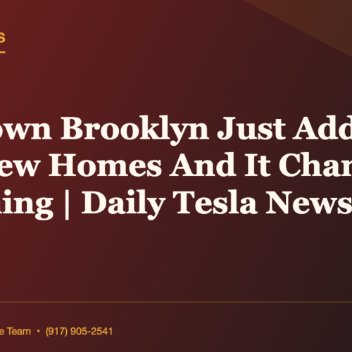 Downtown Brooklyn Just Added 4400 New Homes And It Changes Everything | Daily Tesla News