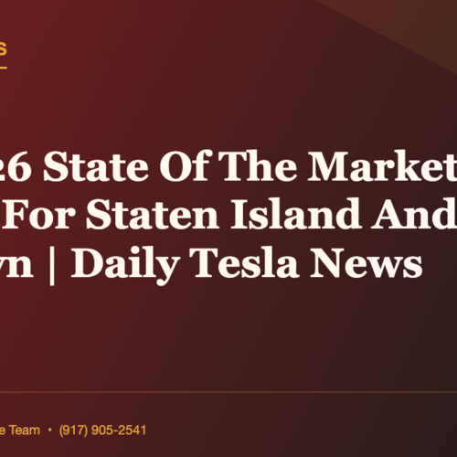 Feb 2026 State Of The Market Update For Staten Island And Brooklyn | Daily Tesla News