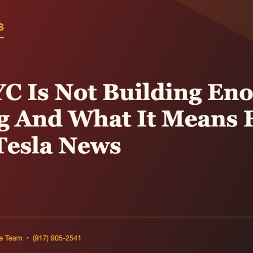 Why NYC Is Not Building Enough Housing And What It Means For You | Daily Tesla News