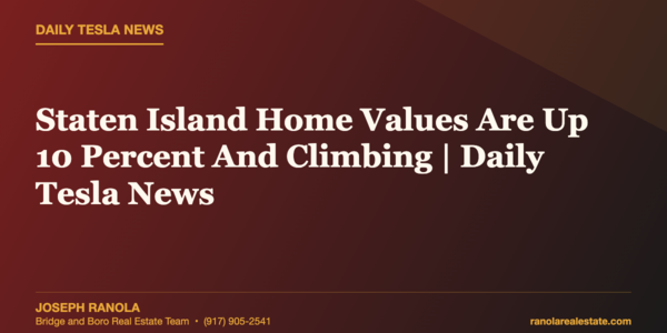 Staten Island Home Values Are Up 10 Percent &hellip;