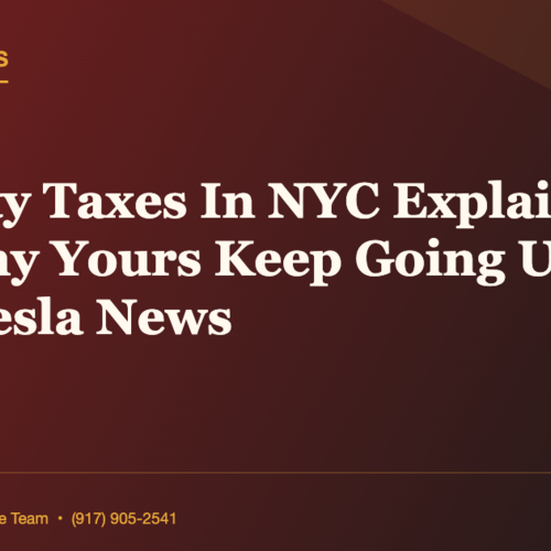 Property Taxes In NYC Explained And Why Yours Keep Going Up | Daily Tesla News