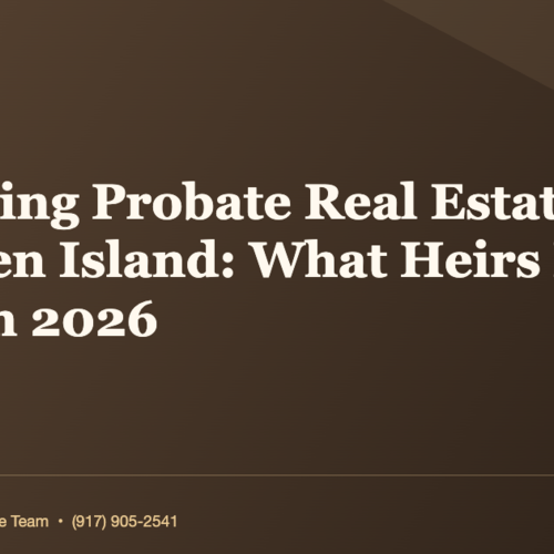 What's the Truth About Navigating Probate Real Estate Sales on Staten Island? What Heirs Need to Know in 2026
