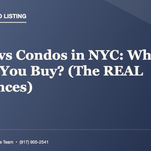 Co-ops vs Condos in NYC: Which Should You Buy? (The REAL Differences)