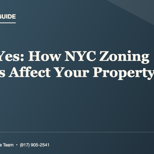 What's the Truth About City of Yes? How NYC Zoning Changes Affect Your Property (2026 Guide)