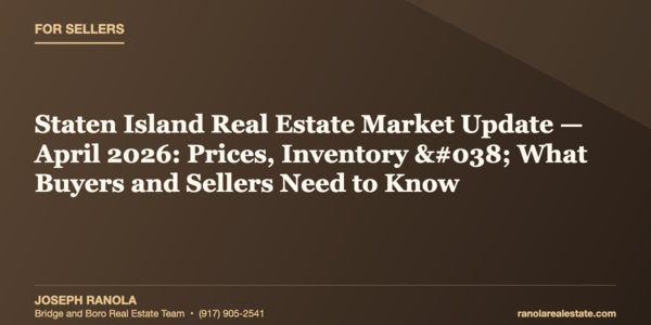 What's the Staten Island Real Estate Market Doing &hellip;