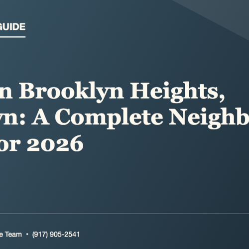 What Is It Like to Live in Brooklyn Heights, Brooklyn in 2026? A Complete Neighborhood Guide